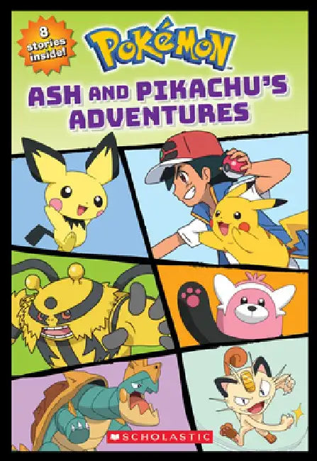 Ash and Pikachu's Adventure Anthology (Pokémon) (Media Tie-In) by Scholastic