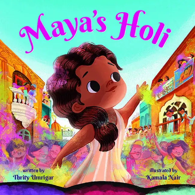 Maya's Holi by Thrity Umrigar