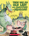 There Was an Old Lady Who Swallowed a Dragon! by Lucille Colandro