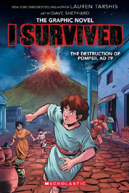 I Survived the Destruction of Pompeii, Ad 79 (I Survived Graphic Novel #10) by Lauren Tarshis