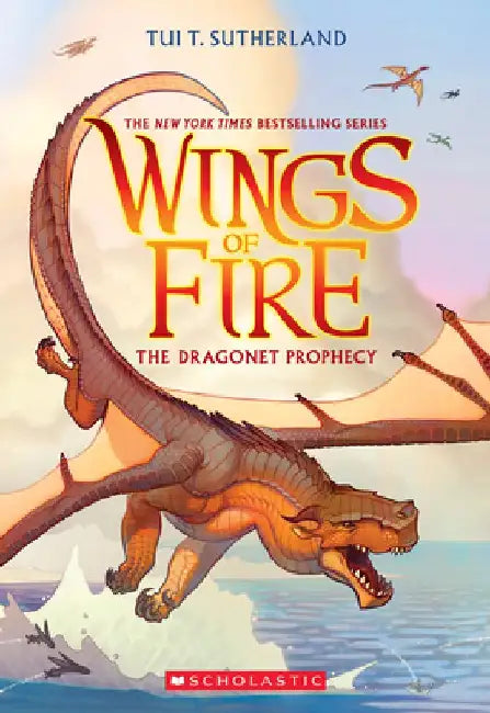 The Dragonet Prophecy (Wings of Fire, Book 1) by Tui T. Sutherland