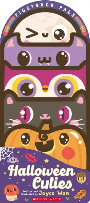 Piggyback Pals: Halloween Cuties by Joyce Wan, Joyce Wan