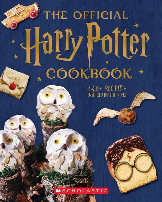 The Official Harry Potter Cookbook: 40+ Recipes Inspired by the Films by Joanna Farrow