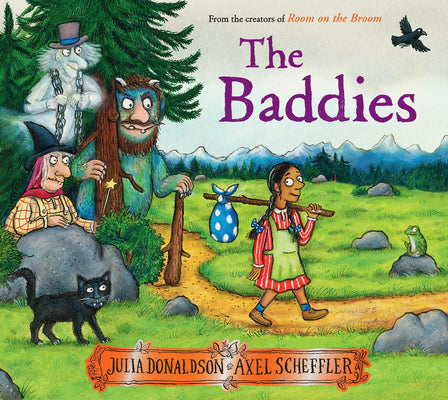 The Baddies by Julia Donaldson