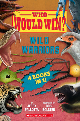 Who Would Win?: Wild Warriors by Jerry Pallotta