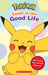 Pokémon: Guide to the Good Life by Simcha Whitehill