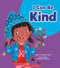 I Can Be Kind (Learn About: Your Best Self) by Meredith Rusu