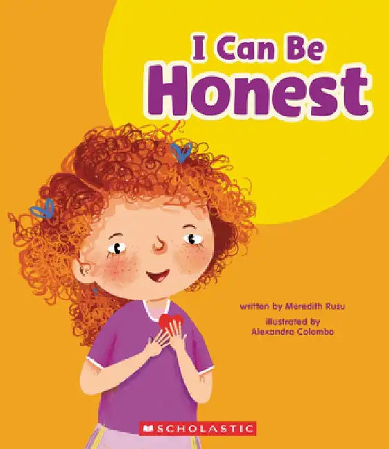 I Can Be Honest (Learn About: My Best Self) by Meredith Rusu
