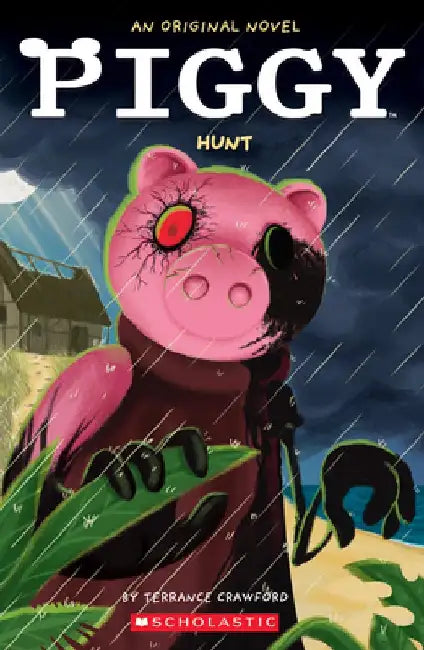 Piggy: Hunt: An Afk Novel by Terrance Crawford