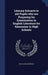 Literary Extracts to Aid Pupils Who Are Preparing for Examination in English Literature for Admissi by Macallum, Archibald