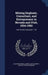 Mining Engineer, Consultant, and Entrepreneur in Nevada and Utah, 1934-1992: Oral History Transcript / 199 by Eleanor Swent, Samuel Shaw Arentz, Dooley Peyton Wheeler