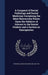A Compend of Dental Pathology and Dental Medicine; Containing the Most Noteworthy Points Upon the Subjects of Interest to the Dental Student and a Sec by George Washington 1863-1934 Warren