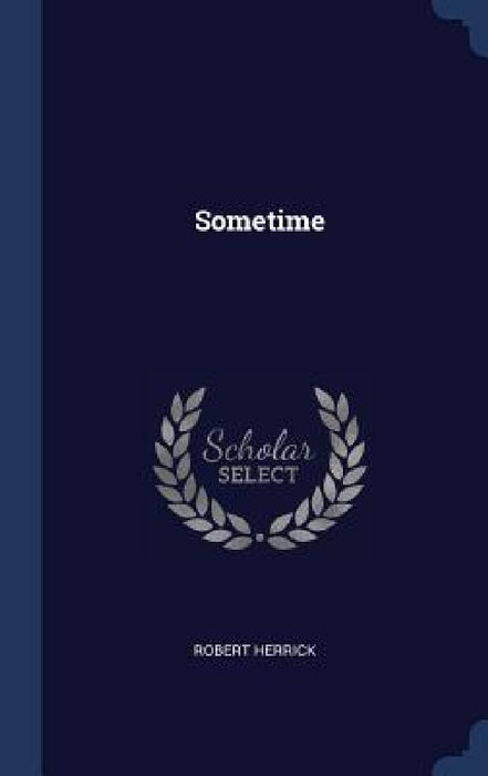 Sometime by Robert Herrick