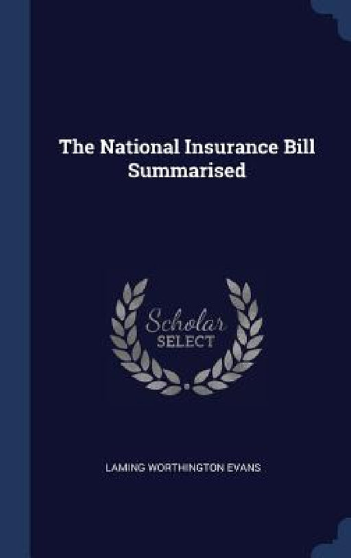 The National Insurance Bill Summarised by Laming Worthington Evans