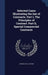 Selected Cases Illustrating the law of Contracts. Part I, The Principles of Contract. Part II, Special Commercial Contracts by Arthur Cecil Caporn