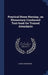 Practical Home Nursing; an Elementary Condensed Text-book for Trained Attendants by Louise Henderson