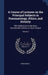 A Course of Lectures on the Principal Subjects in Pneumatology, Ethics, and Divinity: With References to the Most Considerable Authors on Each Subject by Anonymous