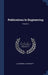 Publications In Engineering; Volume 2 by California University