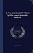 A Practical Guide To Whist By The Latest Scientific Methods by Fisher Ames