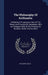 The Philosophy Of Arithmetic: Exhibiting A Progressive View Of The Theory And Practice Of Calculation, With An Enlarged Table Of The Products Of Num by John Leslie