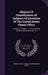 Manual Of Classification Of Subjects Of Invention Of The United States Patent Office: Revised To January 1, 1912 (including Classification Bulletin No by United States Patent and Trademark Offi