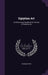 Egyptian Art: An Elementary Handbook for the Use of Students, &c by Charles Ryan