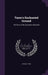 Tasso's Enchanted Ground: The Story of the 'jerusalem Delivered' by Julia E. S. Rae