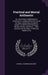 Practical and Mental Arithmetic: On a New Plan in Which Mental Arithmetic Is Combined With the Use of the Slate, Containing a Complete System for All by Roswell Chamberlain Smith