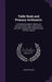 Table Book and Primary Arithmetic: Containing Complete Tables and Numerous Oral, Slate, and Dictation Exercises. Designed for Beginners and Primary Cl by Joseph Ficklin