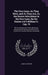 The Poor Laws, As They Were, and As They Are, Or, the Recent Alterations in the Poor Laws, by the Statute 4 & 5 William Iv. Cap. 76: With the Reasons by James N. Mahon