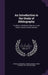 An Introduction to the Study of Bibliography: To Which is Prefixed A Memoir on the Public Libraries of the Antients by Thomas Hartwell Horne, Benno Loewy, W. Harry 1847-1922 Rylands
