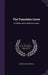 The Transition Curve: By Offsets and by Deflection Angles by Charles Lee Crandall