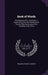 Book of Words: The Pageant of St. Johnsbury, in Celebration of the One Hundred and Twenty-Fifth Anniversary of the Founding of the To by William Chauncy Langdon