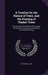 A Treatise On the Nature of Trees, and the Pruning of Timber Trees: Showing the Impossibility of Increasing the Quantity, Or Improving the Quality of by Stephen Ballard