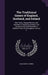The Traditional Games of England, Scotland, and Ireland: With Tunes, Singing-Rhymes, and Methods of Playing According to the Variants Extant and Recor by Alice Bertha Gomme