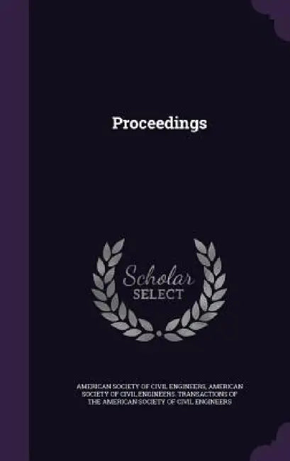 Proceedings by American Society of Civil Engineers, American Society of Civil Engineers Tra