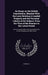 An Essay on the British Constitution, Blended With the Laws Relating to Landed Property and the Personal Liberty of the Subject, From the Time of the by Agricola Agricola