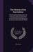 The History of the Association: Containing all the Debates in the Last House of Commons at Westminster Concerning an Association for the Preservation by Anonymous