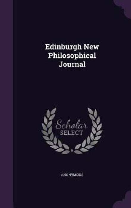 Edinburgh New Philosophical Journal by Anonymous