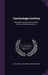 Conchologia Cestrica: The Molluscous Animals and Their Shells, of Chester County, Pa by William Dell Hartman, Ezra Michener