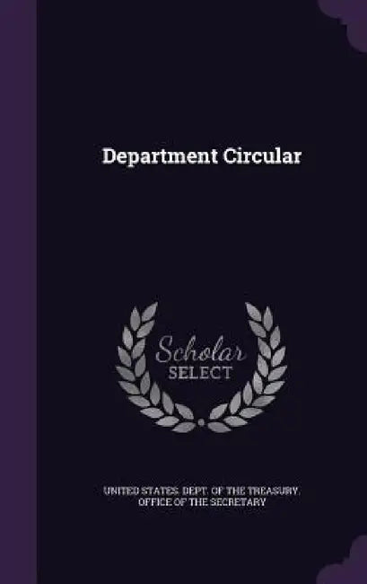 Department Circular by United States Dept of the Treasury of