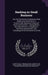 Banking on Small Business: Can the Community Development Bank Model Serve Small Firms in Economically Depressed Urban and Rural Communities?: Hea by United States Congress House Committe