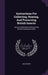 Instructions For Collecting, Rearing, And Preserving British Insects: Also For Collecting And Preserving British Crustacea & Shells by Abel Ingpen