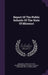 Report Of The Public Schools Of The State Of Missouri by Missouri Office of State Superintendent, Missouri Dept of Education