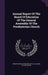 Annual Report Of The Board Of Education Of The General Assembly Of The Presbyterian Church by Presbyterian Church in the U. S. a. Boar