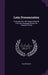 Latin Pronunciation: An Inquiry Into The Proper Sound Of The Latin Language During The Classical Period by Walter Blair