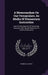 A Memorandum On Our Vernaculars, As Media Of Elementary Instruction: And The Development Of Vernacular Literature, With Special Reference To Technical by Manibhai Jasbhai