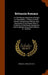 Britannia Romana: : or, The Roman Antiquities of Britain: in Three Books. I. History of all the Roman Transactions in Britain, Also Desc by John Horsley