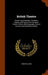 British Theatre: Comprising Tragedies, Comedies, Operas, and Farces From the Most Classic Writers, With Biography, Critical Account and by Owen Williams