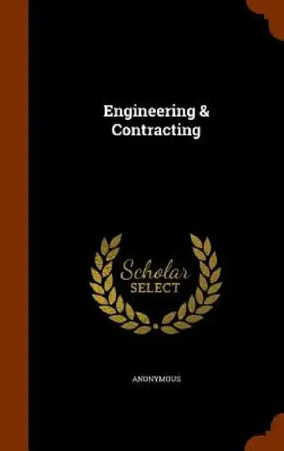 Engineering & Contracting by Anonymous